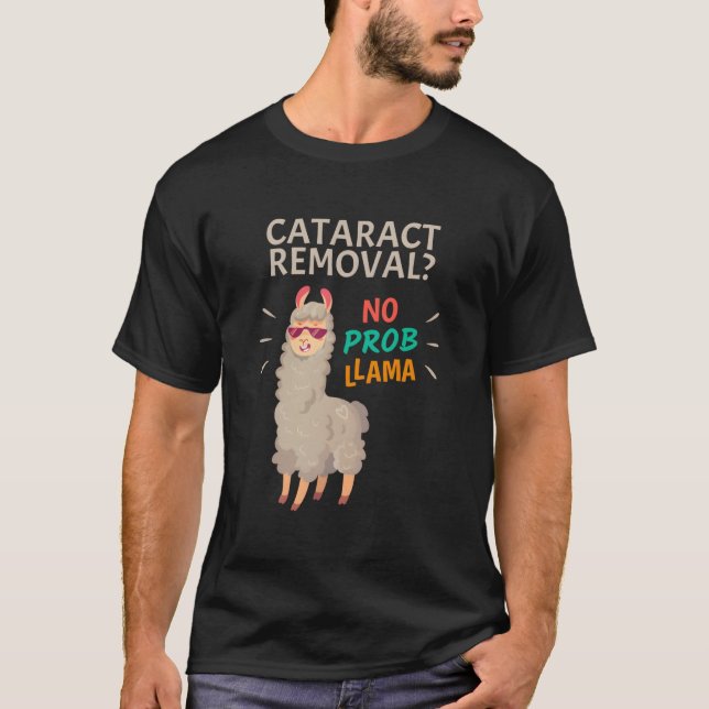 Kataraktkirurgi Ingen probllama Öga kirurgi T Shirt (Framsida)