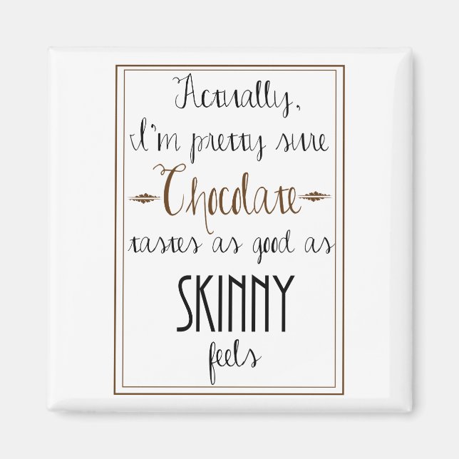 Kate Moss Chocolate Quote Square Magnet (Framsidan)