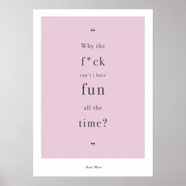 Kate Moss Quote Poster (Framsidan)