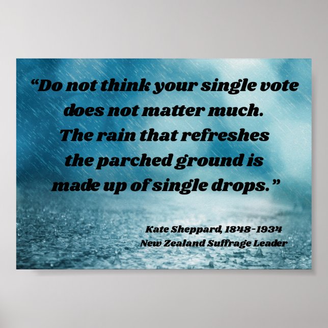 Kate Sheppard Suffrage Quote New Zealand Vote Rain Poster (Framsidan)