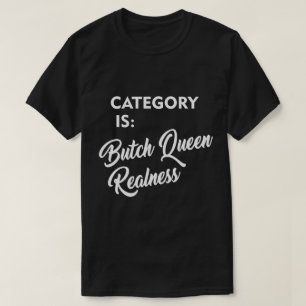 KATEGORIEN ÄR… SNAGGNINGDROTTNINGREALNESS T SHIRT