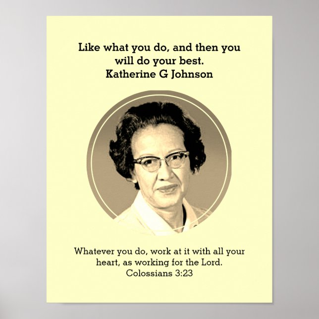 KATHERINE G JOHNSON Quote Anpassningsbar Scripture Poster (Framsidan)
