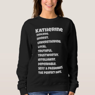 Katherineperfekta dejtkvaliteter Sarcasticstiskt t Shirt