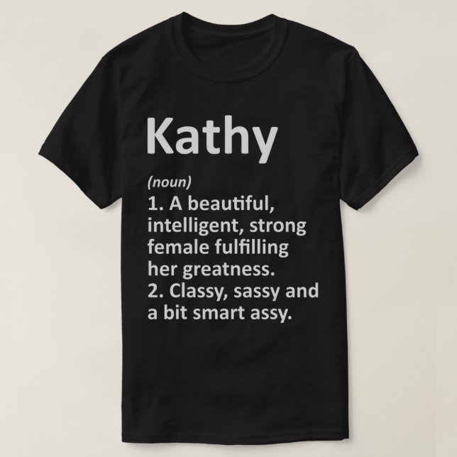 KATHY Definition Personlig Namn Funny jul T Shirt (Design framsida)