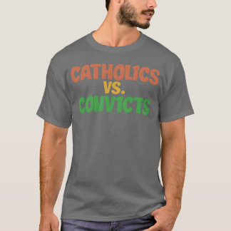 katoliker vs convits vän t shirt