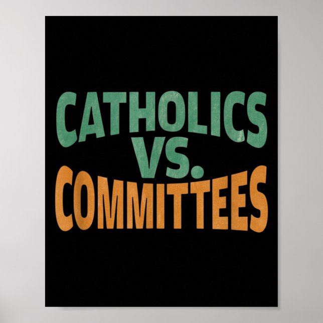 Katoliker Vs Kommittéer Poster (Framsidan)
