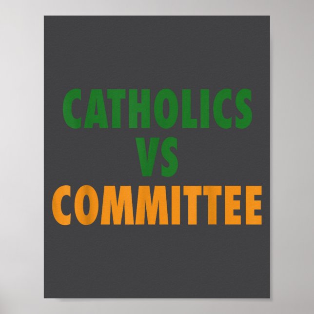 Katoliker Vs Kommittéer Poster (Framsidan)