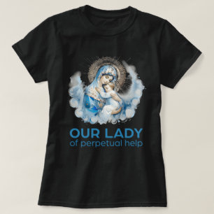Katolsk Junggin Mary Vår Dam i Perpetual Help T Shirt