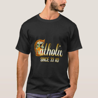 Katolsk sedan 33 Ad Crucifix Jesus Eukarist Mass T Shirt