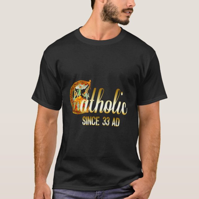Katolsk sedan 33 Ad Crucifix Jesus Eukarist Mass T Shirt (Framsida)