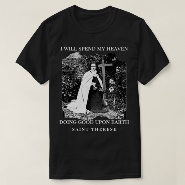 Katolska heliga citattecken i St Therese T Shirt (Design framsida)