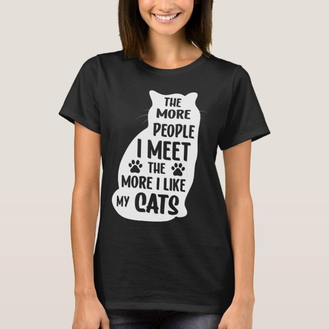 Katt Ägare ju mer jag tycker om mitt katt T Shirt (Framsida)