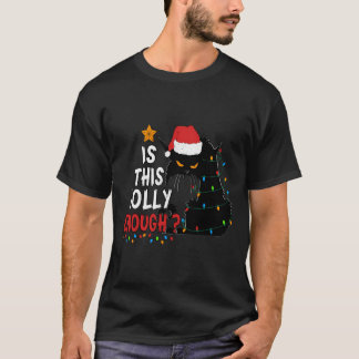Katt är den här glädjen nog så bra jultomten t shirt