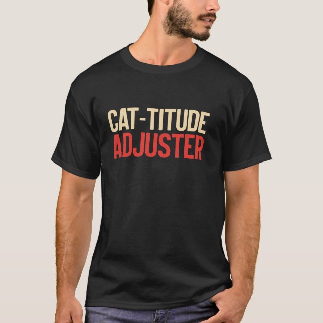 Katt-attitydjusterare kattpappa t shirt (Framsida)