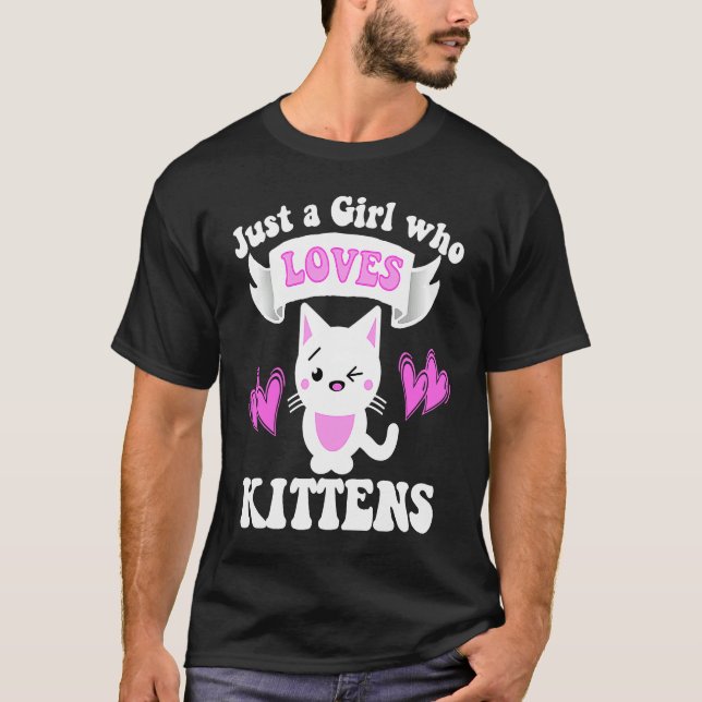 KATT BARA EN GIRL SOM KÄRLEK KITTENS Småbarn Kvinn T Shirt (Framsida)