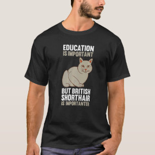 Katt British Shorthair T Shirt