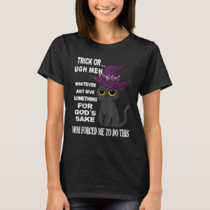 Katt Bus eller behandla jag är tvingad att vara hä T Shirt