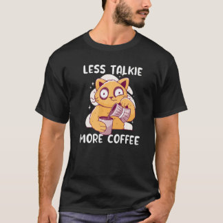 Katt Dricker Kaffe Mindre Prat Mer Kaffe Katter T Shirt