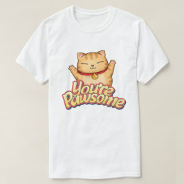 Katt du är pawsome t shirt