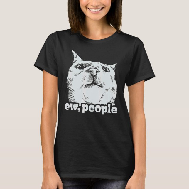 Katt Ew Människor T Shirt (Framsida)