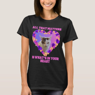 Katt för kvinnor är "den enda Sak som spelar roll" T Shirt