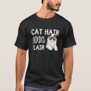 Katt hår lägger till flärd rolig Ragdoll katt ras T Shirt