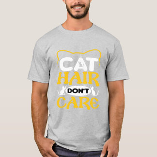 Katt hår spelar ingen roll T-shirt Rolig katt älsk
