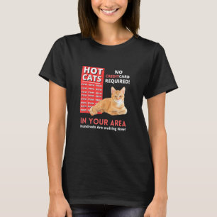 Katt-Hetter i ditt område T Shirt