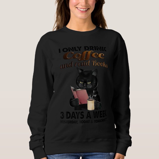Katt I Drick bara kaffe och läs Bokar 3 dagar om d T Shirt (Framsida)