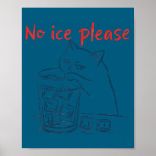 Katt ingen is tack poster