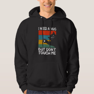 Katt Jag Behöver En Kram Rör Inte Humor För Introv Hoodie