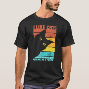 Katt Jag gillar katter och kanske 3 personer Intr T Shirt