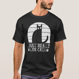 Katt  Jag gillar verkligen Katter Jag  Katt T Shirt