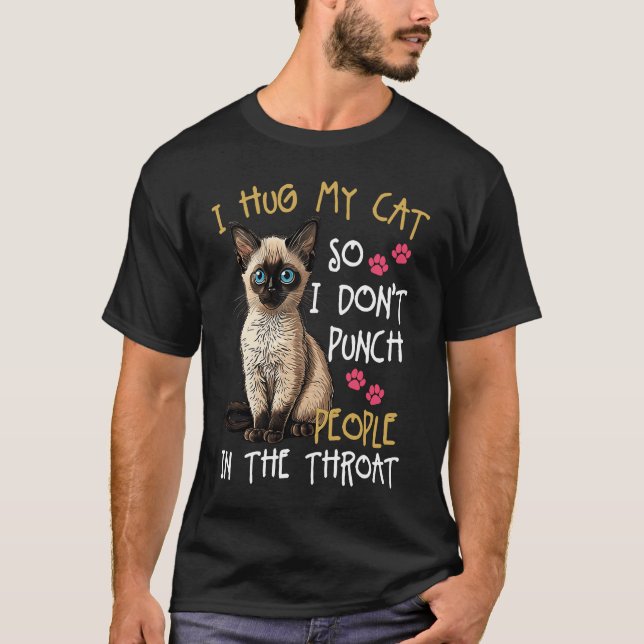 Katt jag hug min katt så jag Slår inte folk i T Shirt (Framsida)