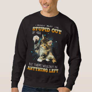 Katt jag skulle sno dig ut ur dig. lång ärmad tröja