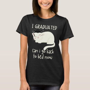 Katt Jag Utexaminerades Kan Jag Gå Tillbaka Till S T Shirt