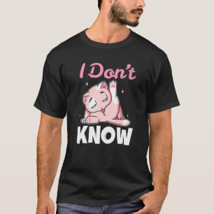 Katt Jag Vet Inte Jag Bryr Mig Inte T Shirt