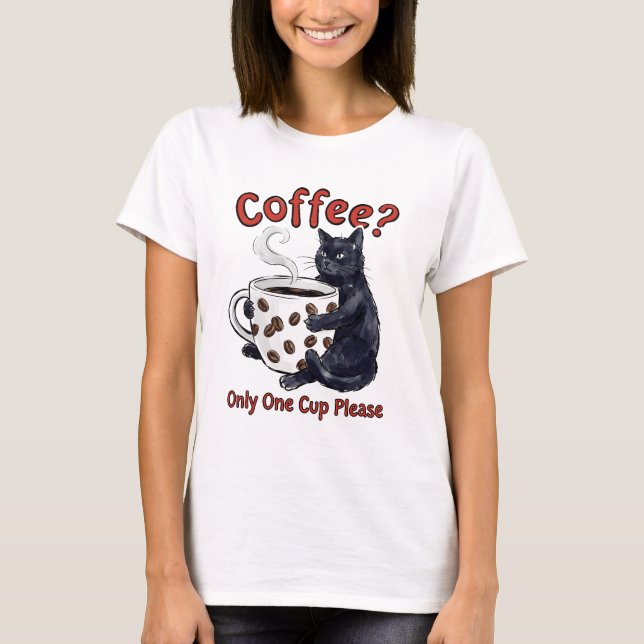 Katt Kaffe Älskare Sarcasm T Shirt (Framsida)