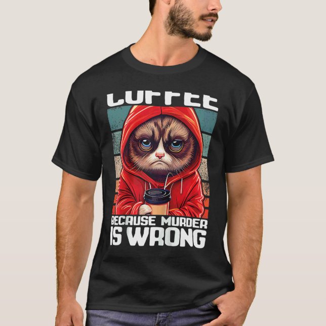 Katt Kaffe Jag Kaffe för att mord är fel Raglan T Shirt (Framsida)
