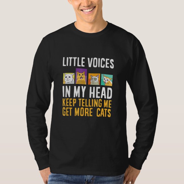 Katt Little Voices i min Behålla som berättar för  T Shirt (Framsida)