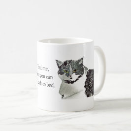 Katt- Mata mig, sedan kan du gå tillbaka till säng Kaffemugg