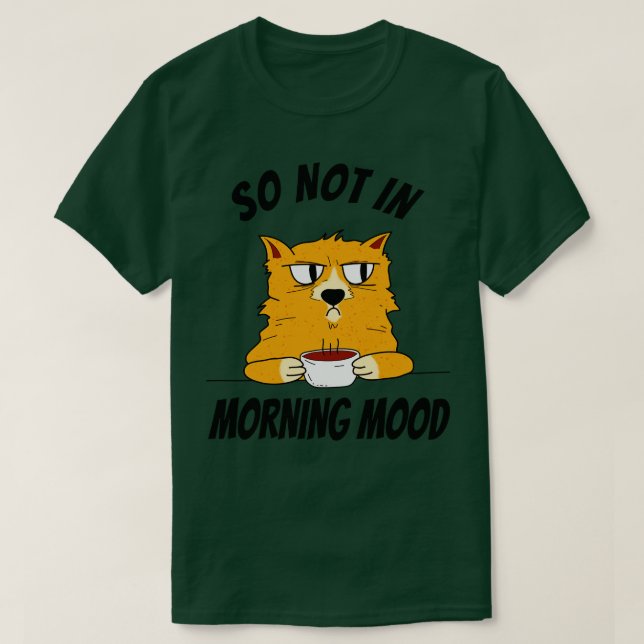 Katt med kaffefrukost inte i morgonläge t shirt (Design framsida)