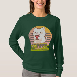 Katt med pulverkaffe kopp citat t shirt