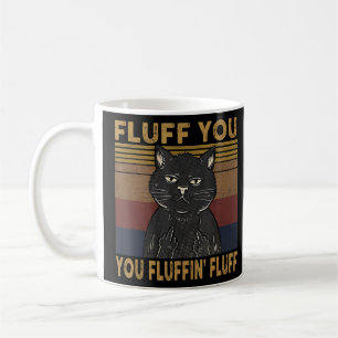 Katt med Sarcastic Fluff You Fluffin Fluff Coola Kaffemugg