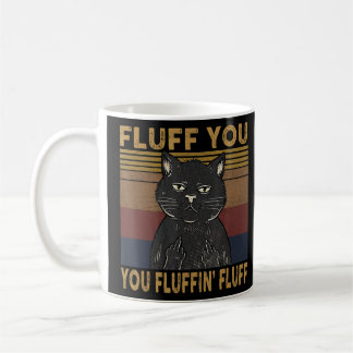 Katt med Sarcastic Fluff You Fluffin Fluff Coola Kaffemugg
