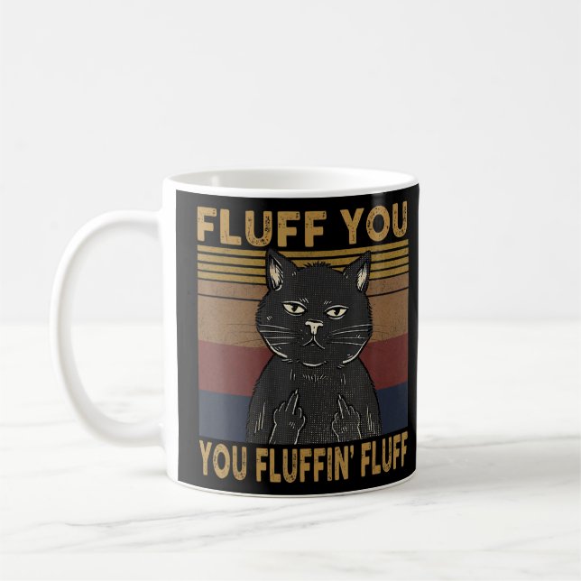 Katt med Sarcastic Fluff You Fluffin Fluff Coola Kaffemugg (Vänster)