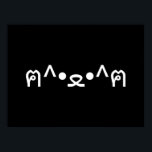 Katt med Tass Emoticon ฅ^ ・ ・^ฅ japanska Kaomoji P Poster<br><div class="desc">Cute Geeky Asian Roligt Kitten with Tass ฅ^ ・ ・^ฅ Kaomoji Japanska Emoticons ASCII Text Art Ansikte Mark. Globe Trotters specialiserar sig på idiosynkratiskt bildmaterial från hela världen. Här hittar du unika hälsningskort,  vykort,  Poster,  Mousepads med mera.</div>