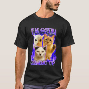 Katt Meme Kattälskare Roligt Humor Kattmamma Jag K T Shirt