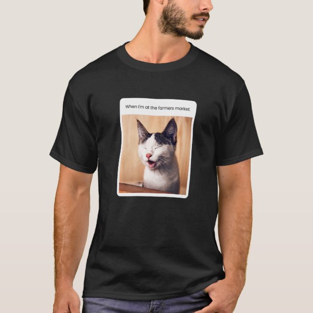 Katt Meme När Jag Är På Bondens Marknad T Shirt (Framsida)