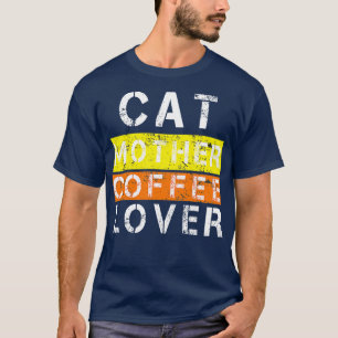Katt mor kaffe älskare 105 t shirt